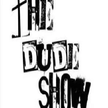 DudeShow