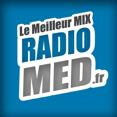 RADIO MED - LE MEILLEUR MIX