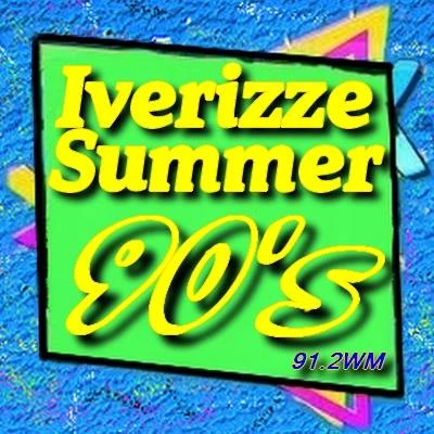 Iverizze Summer 90's 91.2WM
