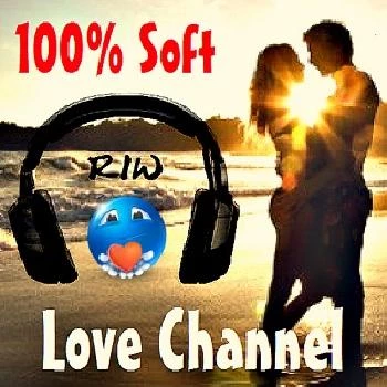 RIW LOVE CHANNEL - Soft and Love Songs