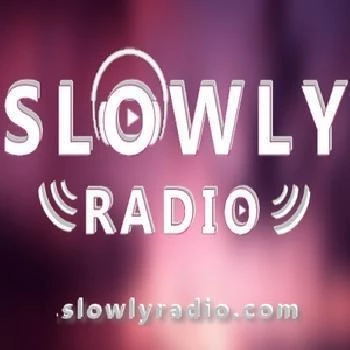 Slowly Radio