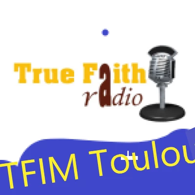 True Faith Radio - Toulouse