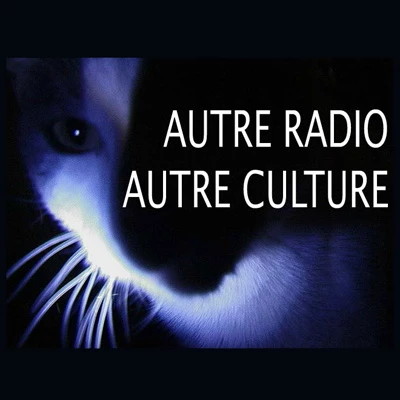 AutreRadioAutreCulture
